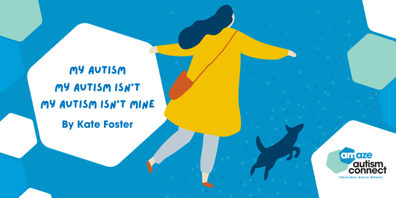 My autism by Kate Foster