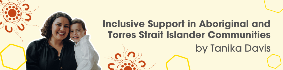 Inclusive Support in Aboriginal and Torres Strait Islander Communities